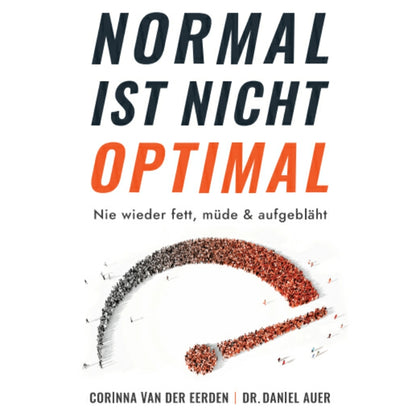 Normal ist nicht Optimal